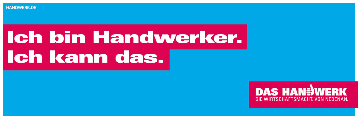 Bild im Kampagnendesign: Hellblaues Banner mit rotem Balken; Schrift: Ich bin Handwerker. Ich kann das.
